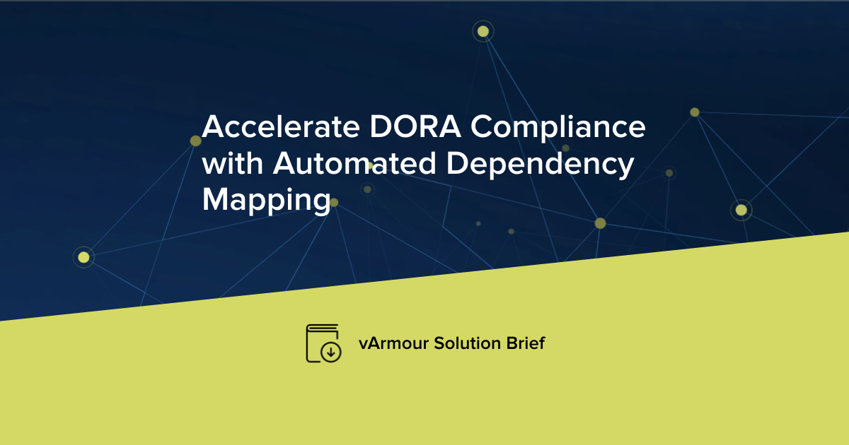 Accelerate DORA Compliance with Automated Dependency Mapping