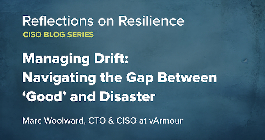 Reflections on Resilience: Managing Drift